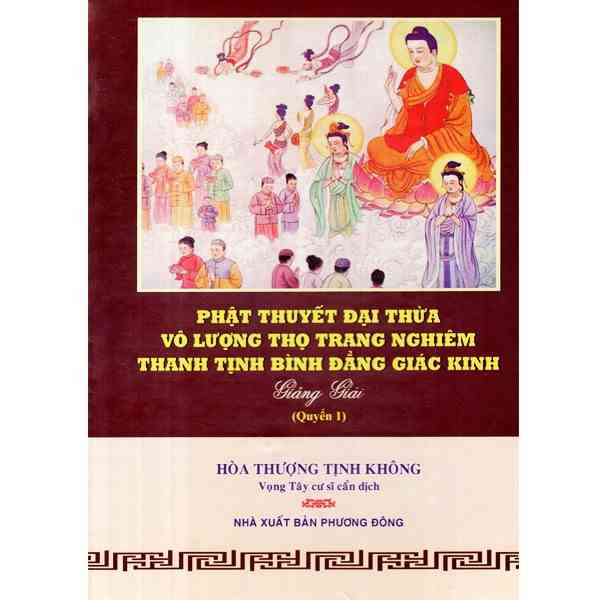 Sách - Phật Thuyết Đại Thừa Vô Lượng Thọ Trang Nghiêm Thanh Tịnh Bình Đẳng Giác Kinh - Tập 1