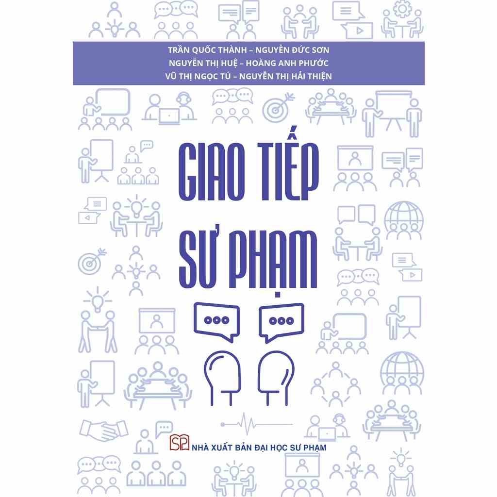 [Mã BMLTB35 giảm đến 35K đơn 99K] Sách - Giao tiếp sư phạm - NXB Đại học Sư phạm
