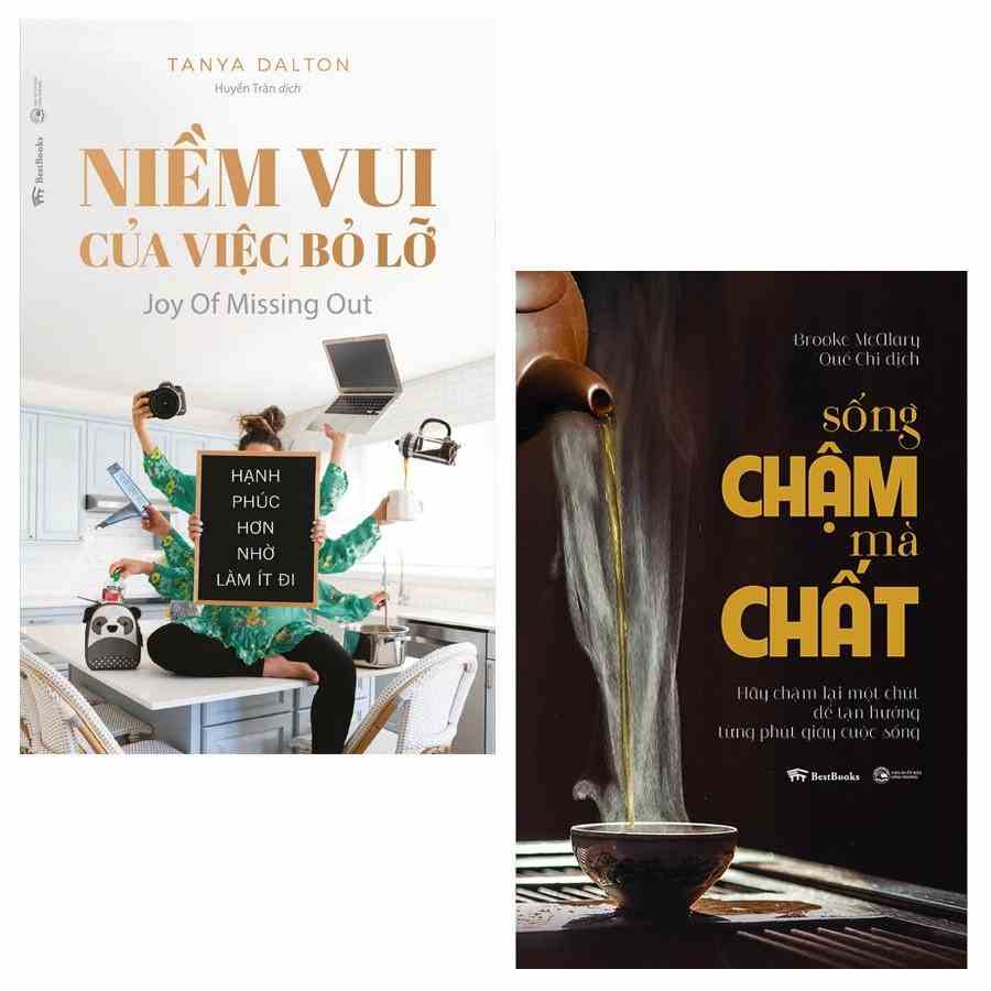 Sách - Combo Niềm Vui Của Việc Bỏ Lỡ (Joy Of Missing Out): Hạnh phúc hơn nhờ làm ít đi+ Sống Chậm Mà Chất