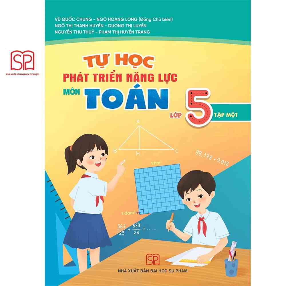 [Mã BMLTB35 giảm đến 35K đơn 99K] Sách - Tự học phát triển năng lực môn Toán lớp 5 tập 1 - NXB Đại học Sư Phạm