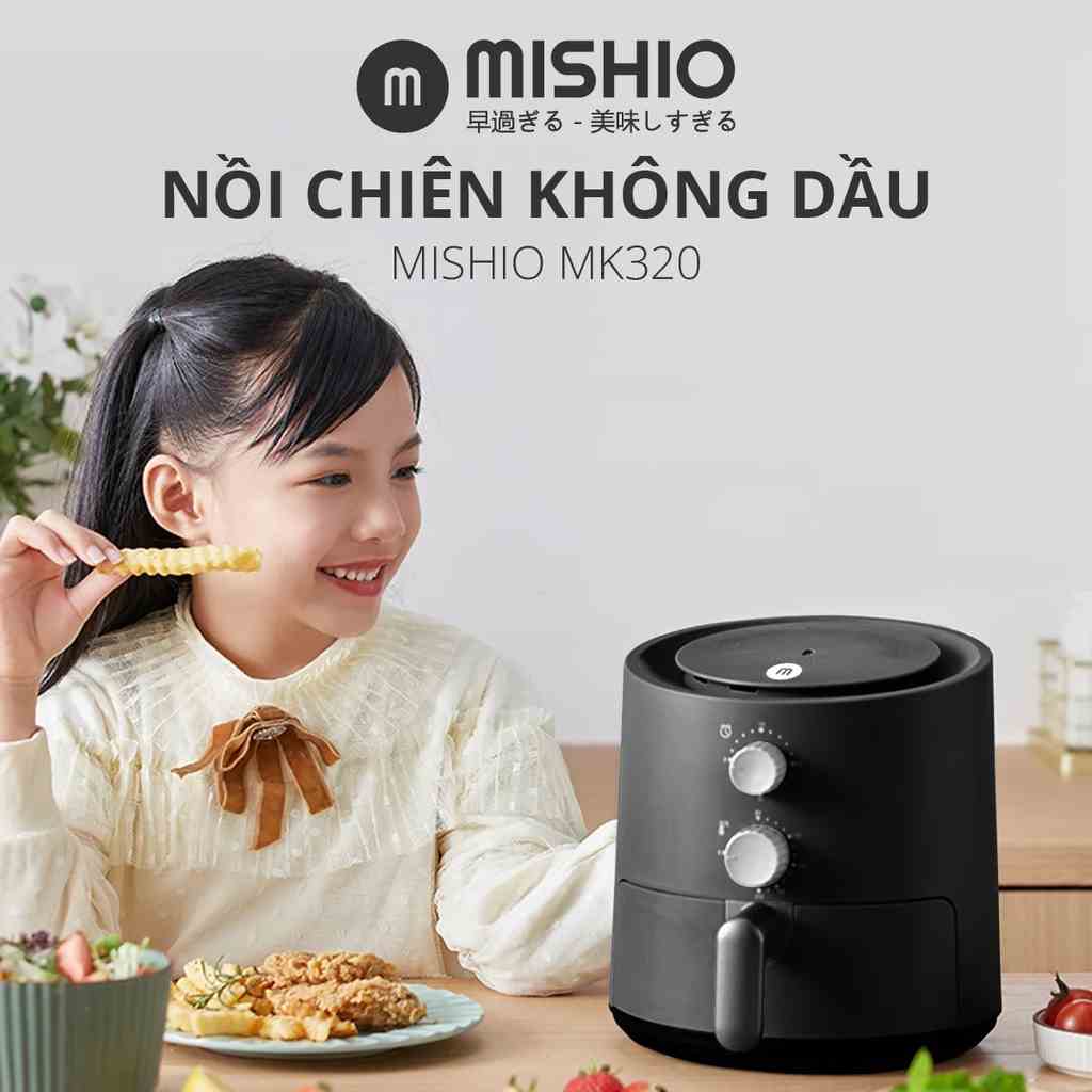 Nồi Chiên Không Dầu Mishio MK320 Dung Tích 3L (1.2L) - Hàng Chính Hãng