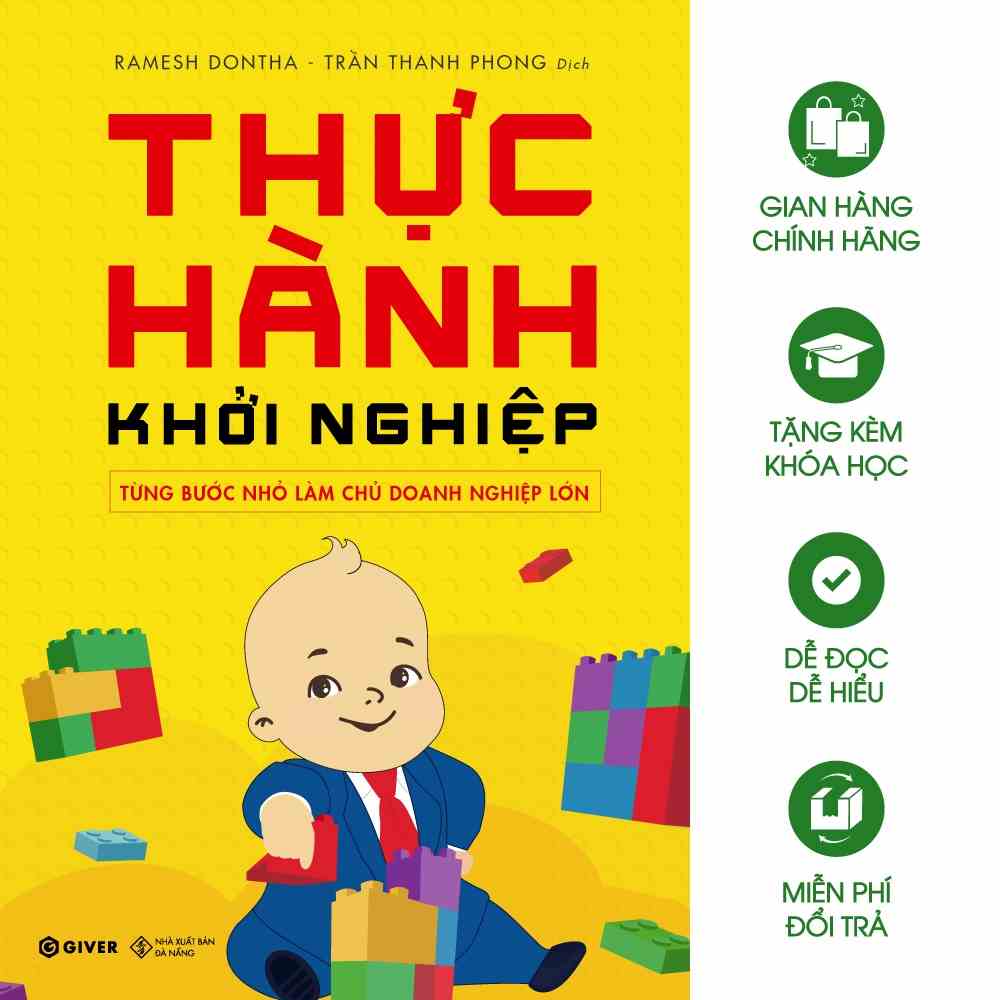 [Mã BMLTB35 giảm đến 35K đơn 99K] Sách Kinh Doanh - Thực Hành Khởi Nghiệp - Từng Bước Nhỏ Làm Chủ Doanh Nghiệp Lớn