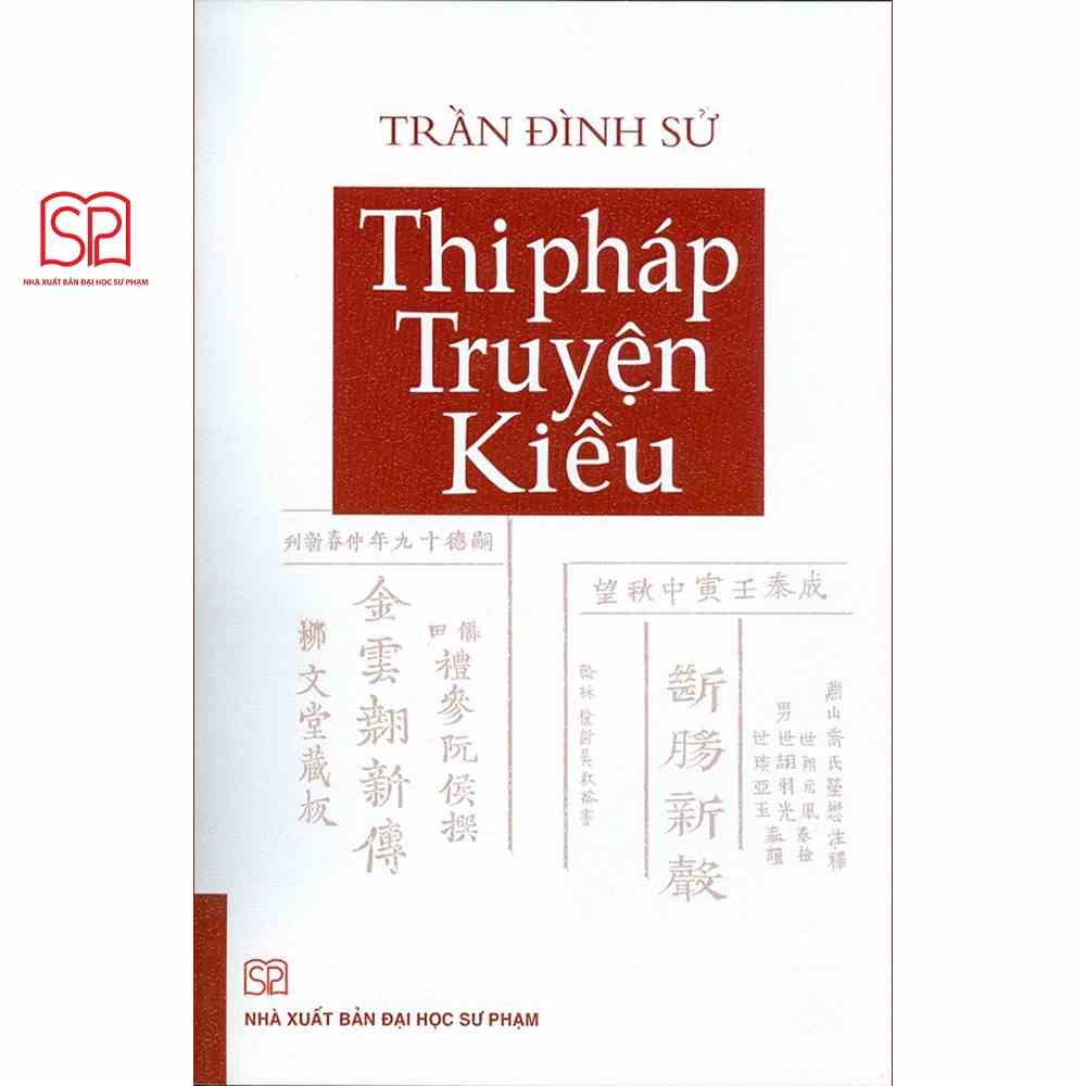 [Mã BMLTB35 giảm đến 35K đơn 99K] Sách - Thi pháp Truyện Kiều - NXB Đại học Sư Phạm