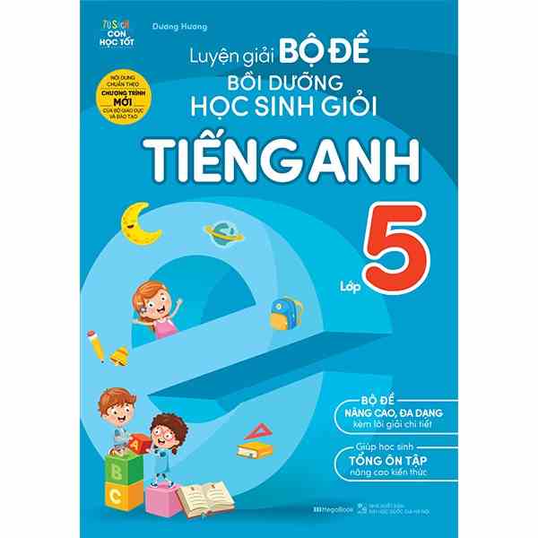 [Mã BMTTC60K giảm đến 60K đơn 50K] Sách Luyện giải bộ đề Bồi dưỡng học sinh giỏi tiếng Anh Lớp 5