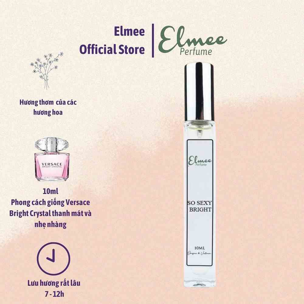 [Mã BMLTB200 giảm đến 100K đơn 499K] Nước hoa nữ So Sexy Bright 10ml Elmee quyến rũ nổi bật lôi cuốn