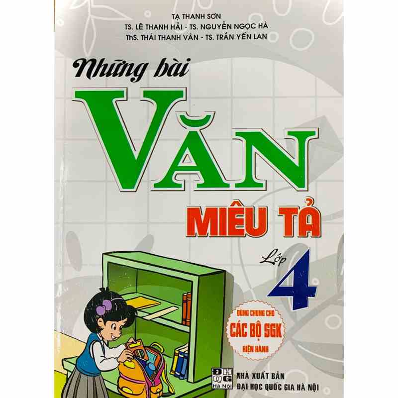 Sách - Những Bài Văn Miêu Tả Lớp 4 - Dùng Chung Cho Các Bộ sgK Hiện Hành