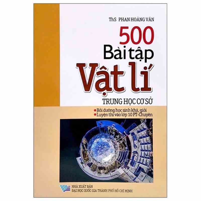 Sách - 500 Bài Tập Vật Lí Trung Học Cơ Sở