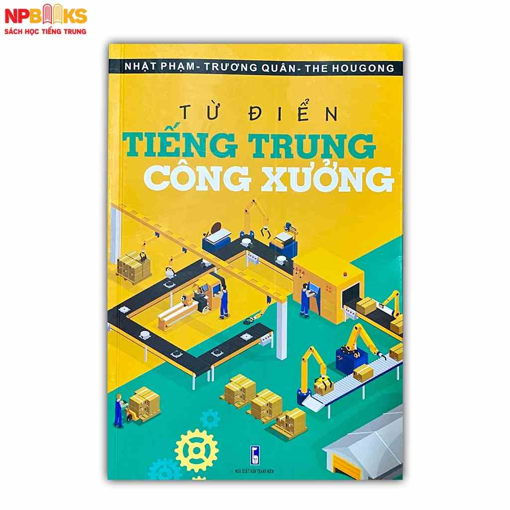 [Mã BMLTB35 giảm đến 35K đơn 99K] Từ điển Tiếng Trung công xưởng