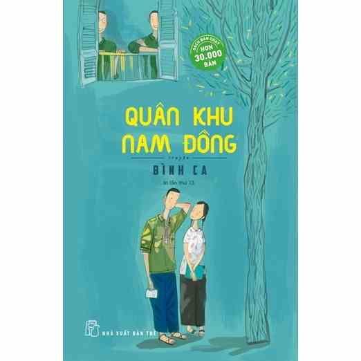 [Mã BMLTB35 giảm đến 35K đơn 99K] Sách - Quân Khu Nam Đồng - Bình Ca - NXB Trẻ