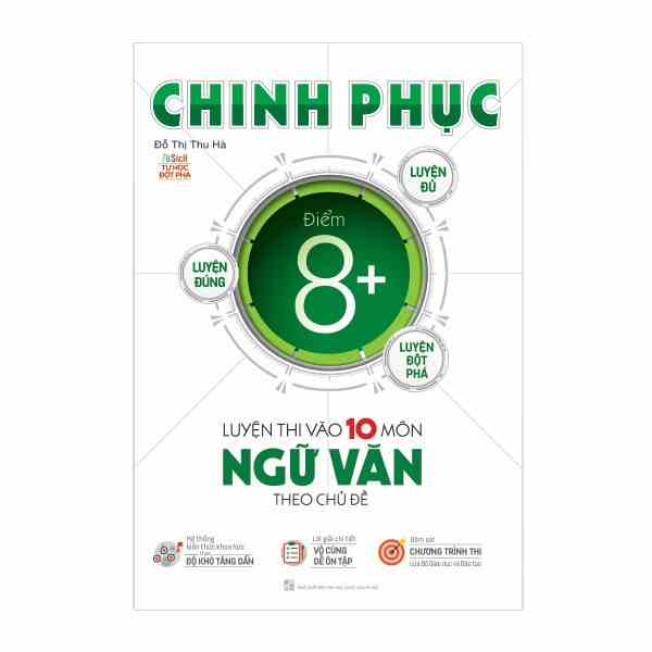 [Mã BMTTC60K giảm đến 60K đơn 50K] Sách Chinh phục luyện thi vào 10 môn Ngữ Văn theo chủ đề