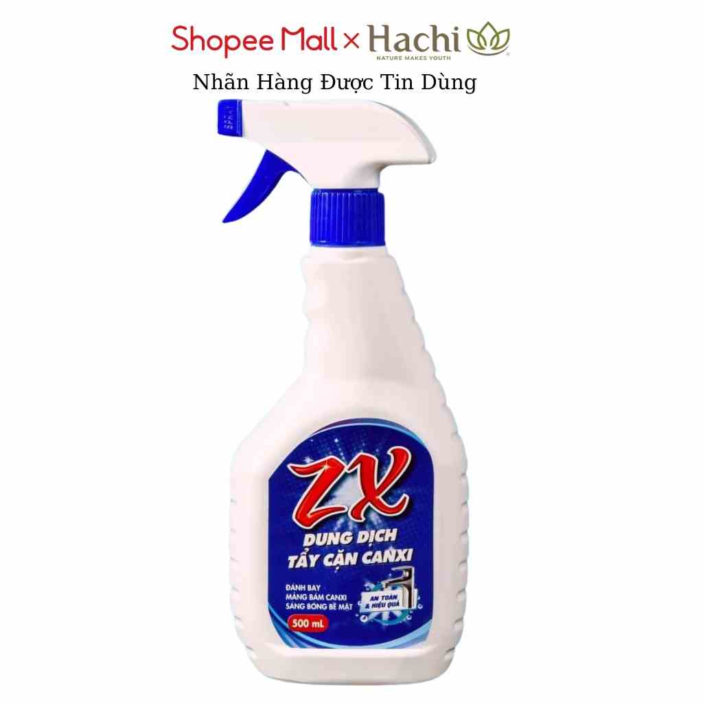 TẨY CẶN CANXI ZX chai xịt rửa 500ml đánh bay các vết ố vàng HACHI