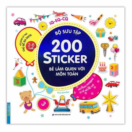 [Mã BMLTB35 giảm đến 35K đơn 99K] Sách - Bộ sưu tập 200 sticker - Bé làm quen với môn Toán (tái bản)