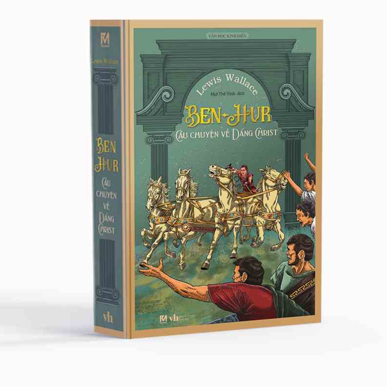 BEN-HUR: CÂU CHUYỆN VỀ ĐẤNG CHRIST (Bìa cứng tặng 1 bookmark và 1 postcard) - Tác giả Lewis Wallace – Ngô Thế Vinh dịch