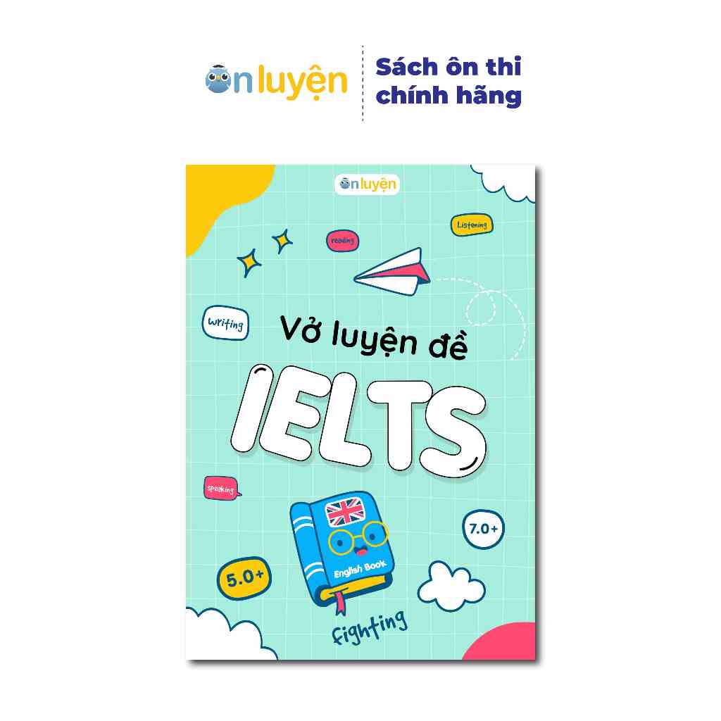 Vở Luyện Đề IELTS gồm 20 tests các kỹ năng: Listening, Reading, Writing (108 trang) - Nhà sách ôn luyện