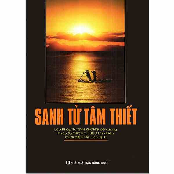 [Mã BMLTB200 giảm đến 100K đơn 499K] Sách - Sanh Tử Tâm Thiết