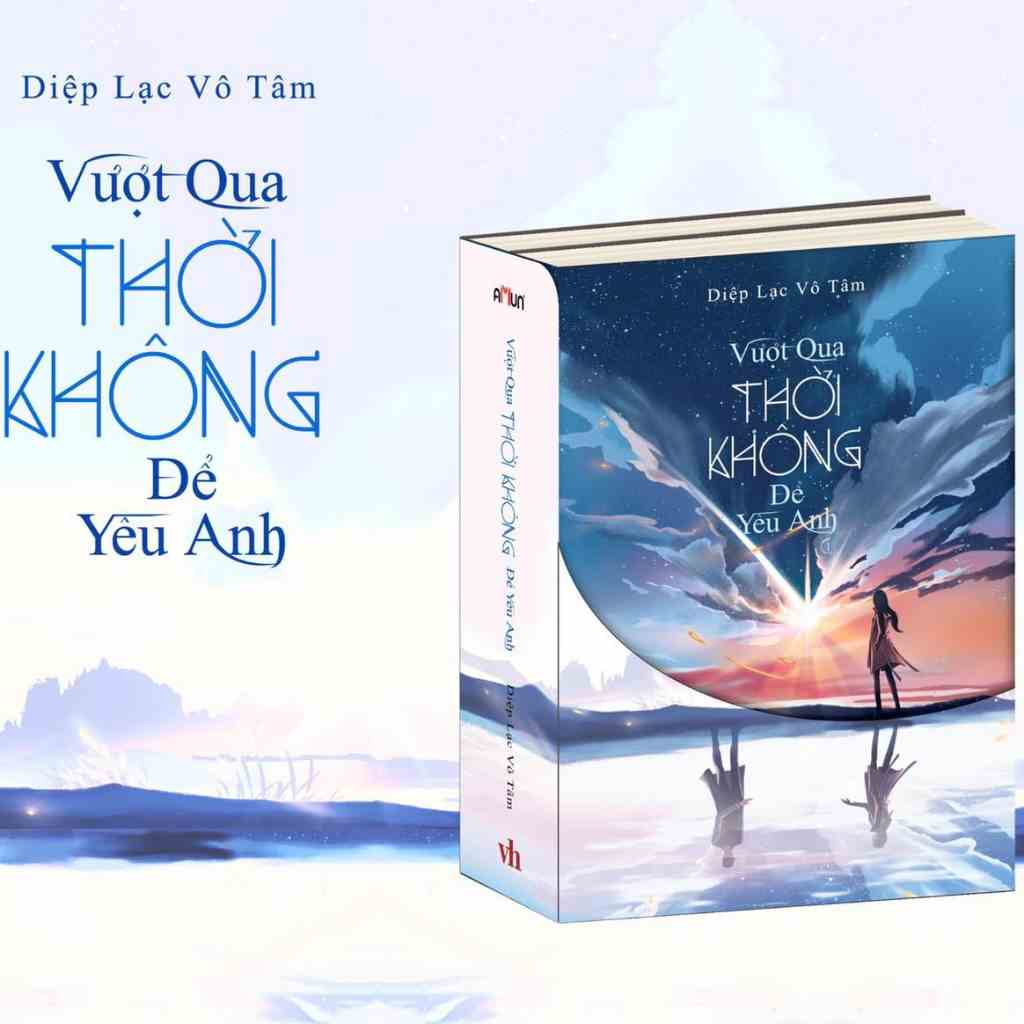 Sách - Trọn bộ 2 tập Vượt qua thời không để yêu anh - Diệp lạc Vô Tâm ( BẢN ĐẶC BIỆT GIỚI HẠN)