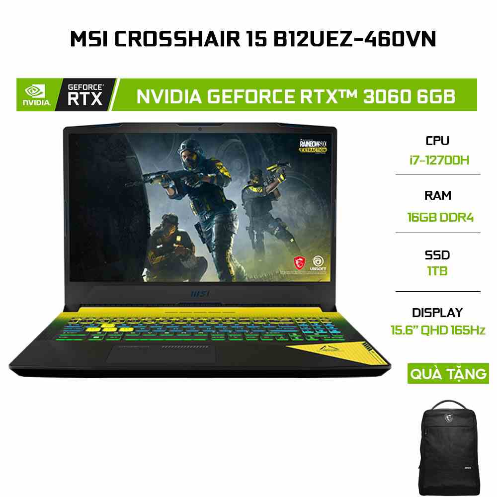 [Mã ELCL12 giảm 12% đơn 10TR] Laptop MS Crosshair 15 B12UEZ-460VN i7-12700H 16G 1TB GeForce RTX™ 3060 6G