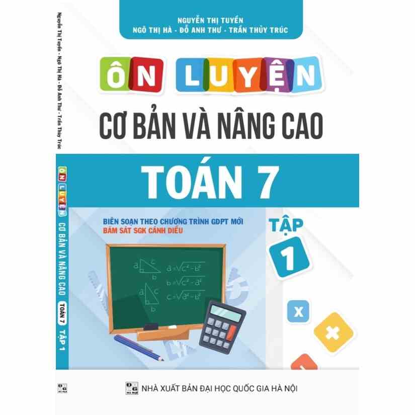 Sách - Ôn luyện cơ bản và nâng cao Toán 7 Tập 1 (Bám sát SGK Cánh Diều)