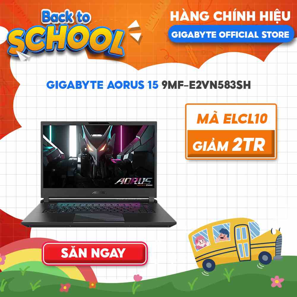 [Mã ELCL12 giảm 12% đơn 10TR] Laptop Gigabyte AORUS 15 9MF-E2VN583SH i5-12500H|8GB|512GB|RTX™ 4050 6GB|15.6