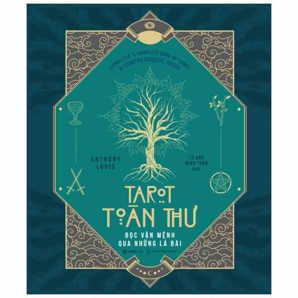 [Mã BMLTB35 giảm đến 35K đơn 99K] Sách - Tarot Toàn Thư - Đọc Vận Mệnh Qua Những Lá Bài