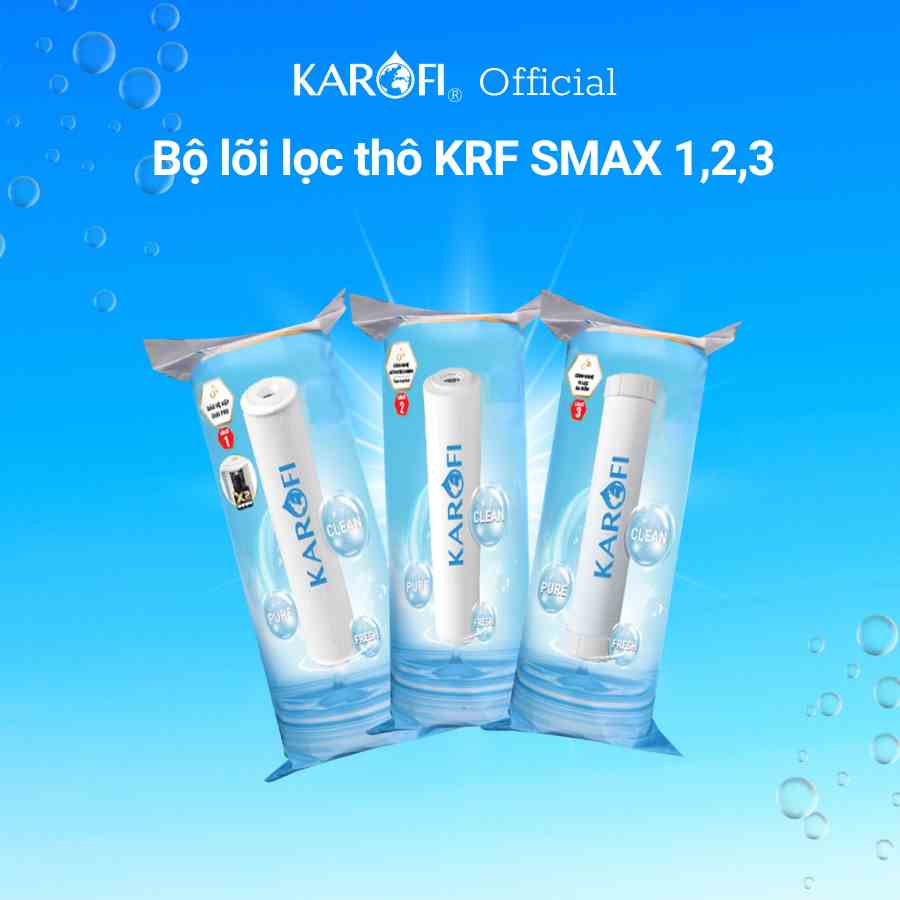 Bộ 3 lõi lọc nước thô công nghệ Smax Duo vi lọc, lõi số 1,2,3 chính hãng Karofi