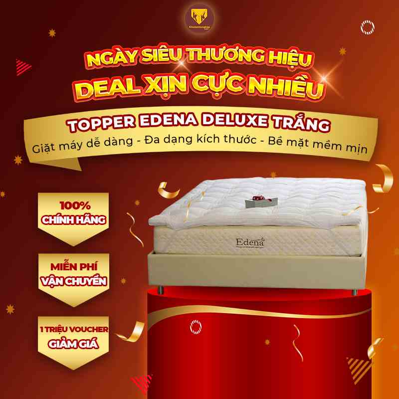 Topper Deluxe Edena trắng nhiều kích thước, chính hãng, nâng đỡ mềm mại