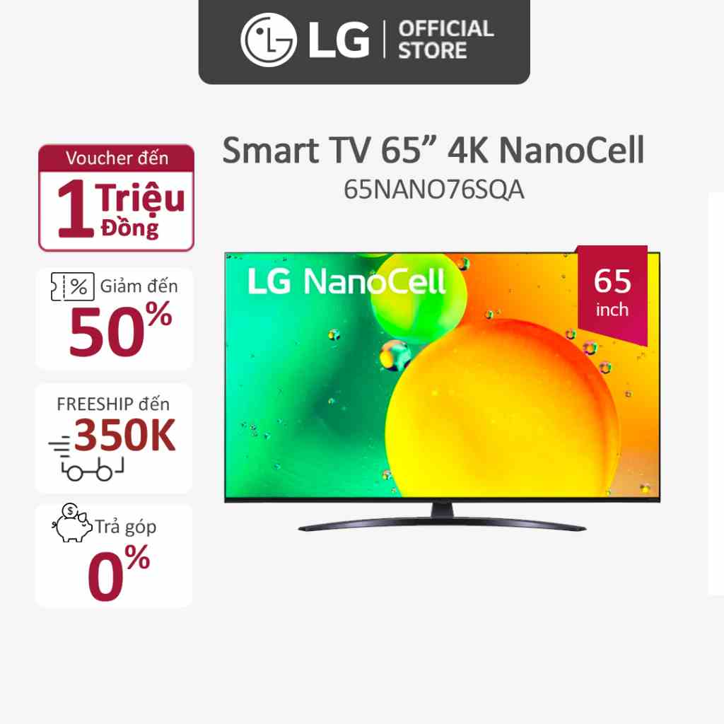 [Mã ELRE3T5 giảm 15% đơn 10TR] Smart Nanocell Tivi LG 65 Inch 4K 65NANO76SQA ThinQ AI - Model 2022