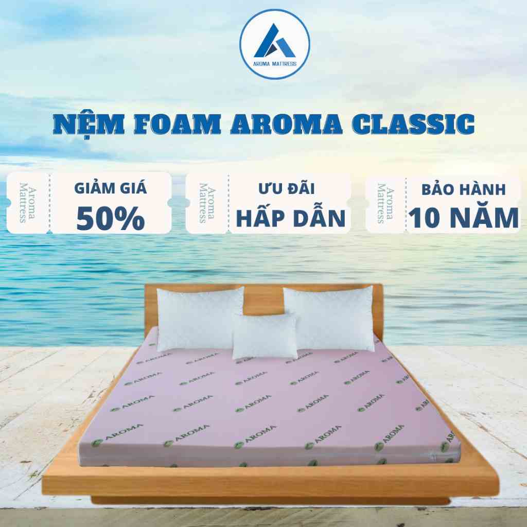 Nệm Foam Aroma Classic, Đàn Hồi, Chính Hãng, Bảo Hành 10 năm.