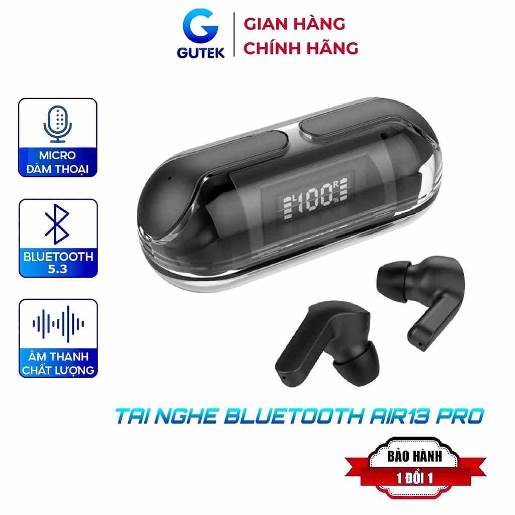 Tai nghe bluetooth không dây Gutek Air13 Pro TWS V5.3 cảm ứng âm thanh HIFI mic đàm thoại độ trễ thấp