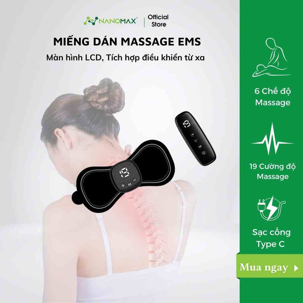 Miếng Dán Massage Xung Điện EMS NANOMAX NMM 01 Tích Hợp 6 Chế Độ 19 Cường Độ Massage Giảm Nhức Mỏi Cổ Vai Gáy Thư Giãn C