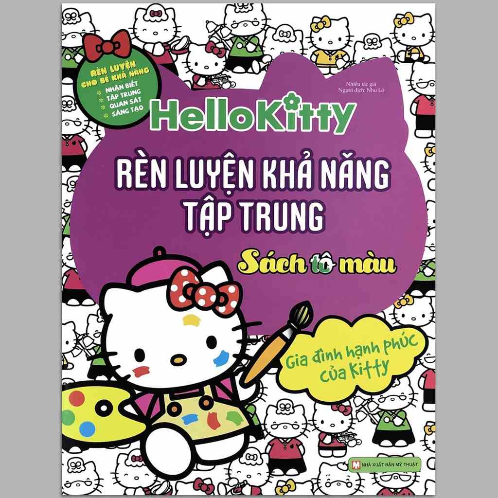 Sách - Hello Kitty - Rèn Luyện Khả Năng Tập Trung - Gia Đình Hạnh Phúc Của Kitty (Sách tô màu dành cho trẻ 3+)