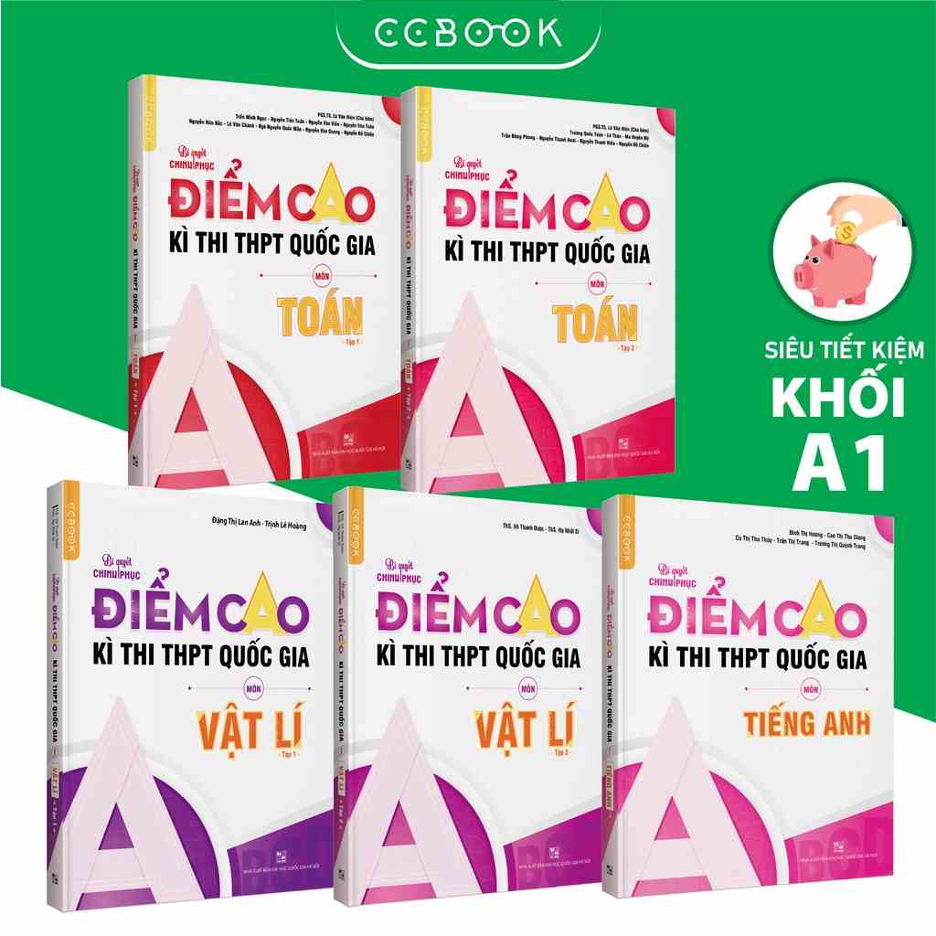 Sách – Combo lớp 12 khối A1 Bí quyết chinh phục điểm cao kì thi THPT quốc gia – Toán Lí Anh (5 cuốn) – Chính hãng Ccbook