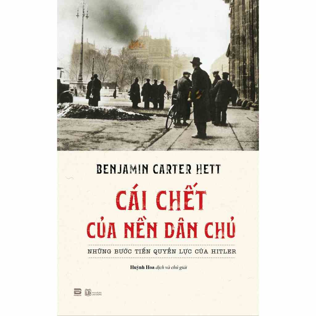 [Mã BMLTA35 giảm đến 35K đơn 99K] Sách - Cái Chết Của Nền Dân Chủ