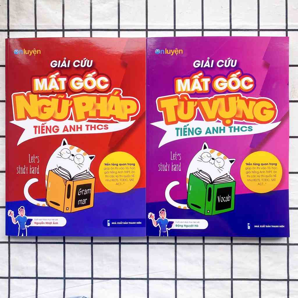 Combo Sách lớp 8,9 - Giải cứu Mất gốc Từ vựng, Ngữ pháp Tiếng Anh THCS dành cho lớp 8,9