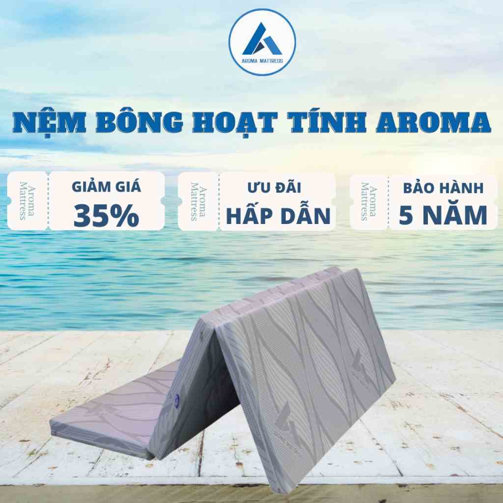 Nệm Bông Ép Hoạt Tính Aroma Kháng Khuẩn Vượt Trội, Thoáng Mát, Bảo Hành 5 Năm