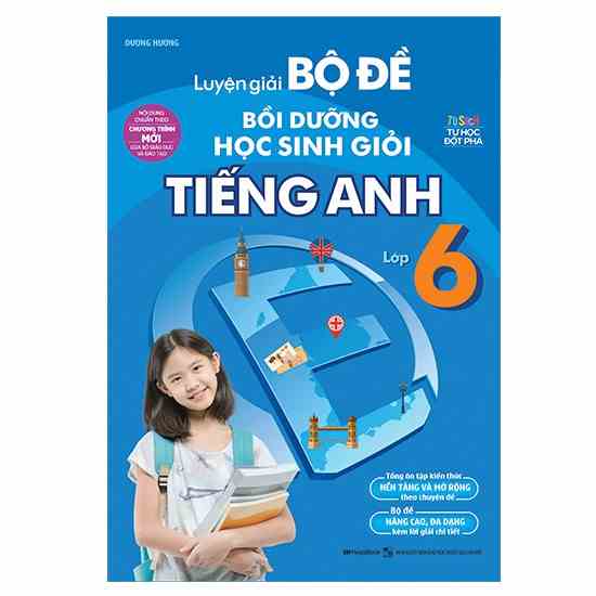 Sách Luyện giải bộ đề bồi dưỡng học sinh giỏi Tiếng Anh lớp 6 - MGB