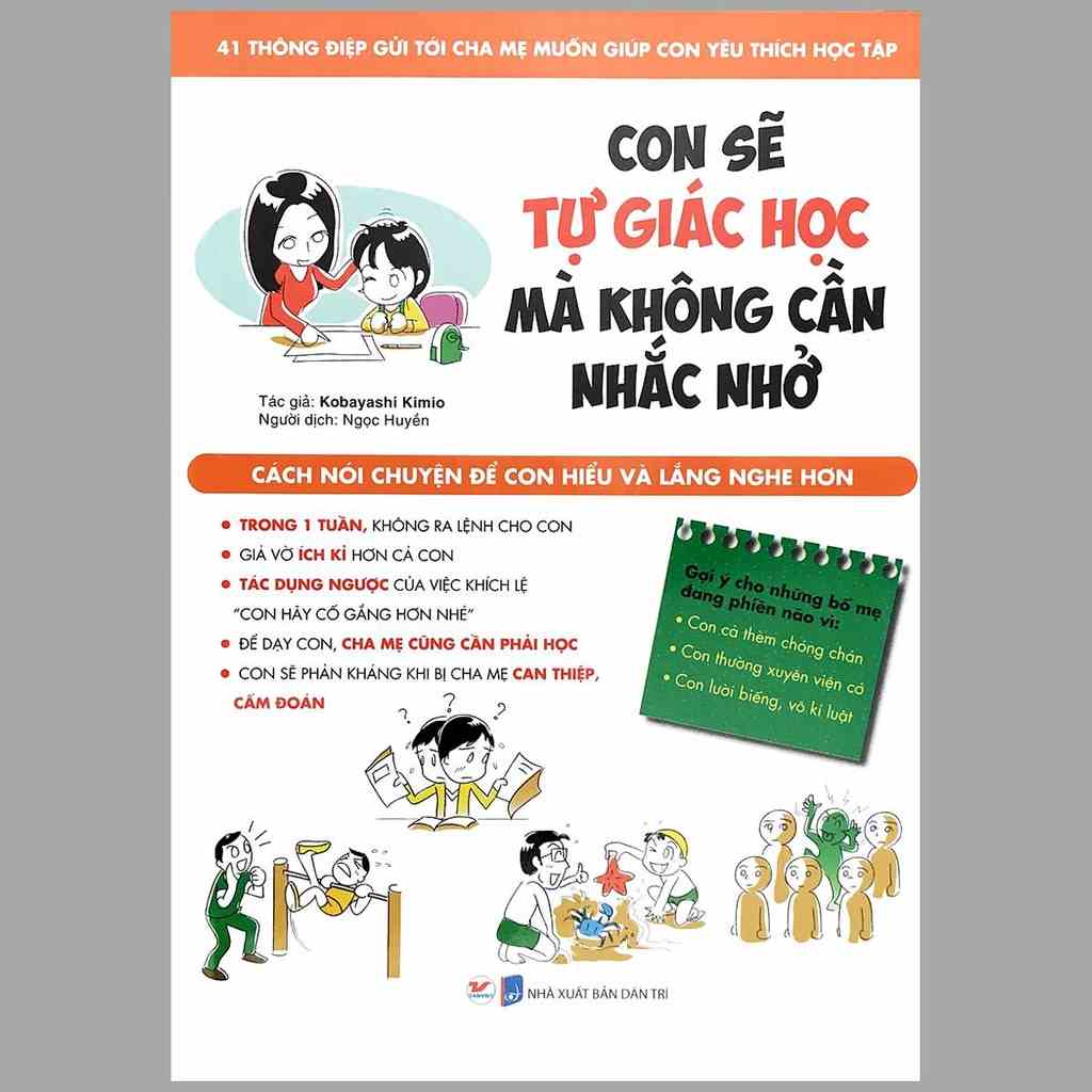 Sách - Con Sẽ Tự Giác Học Mà Không Cần Nhắc Nhở	- 41 thông điệp gửi tới cha mẹ muốn giúp con yêu thích học tập