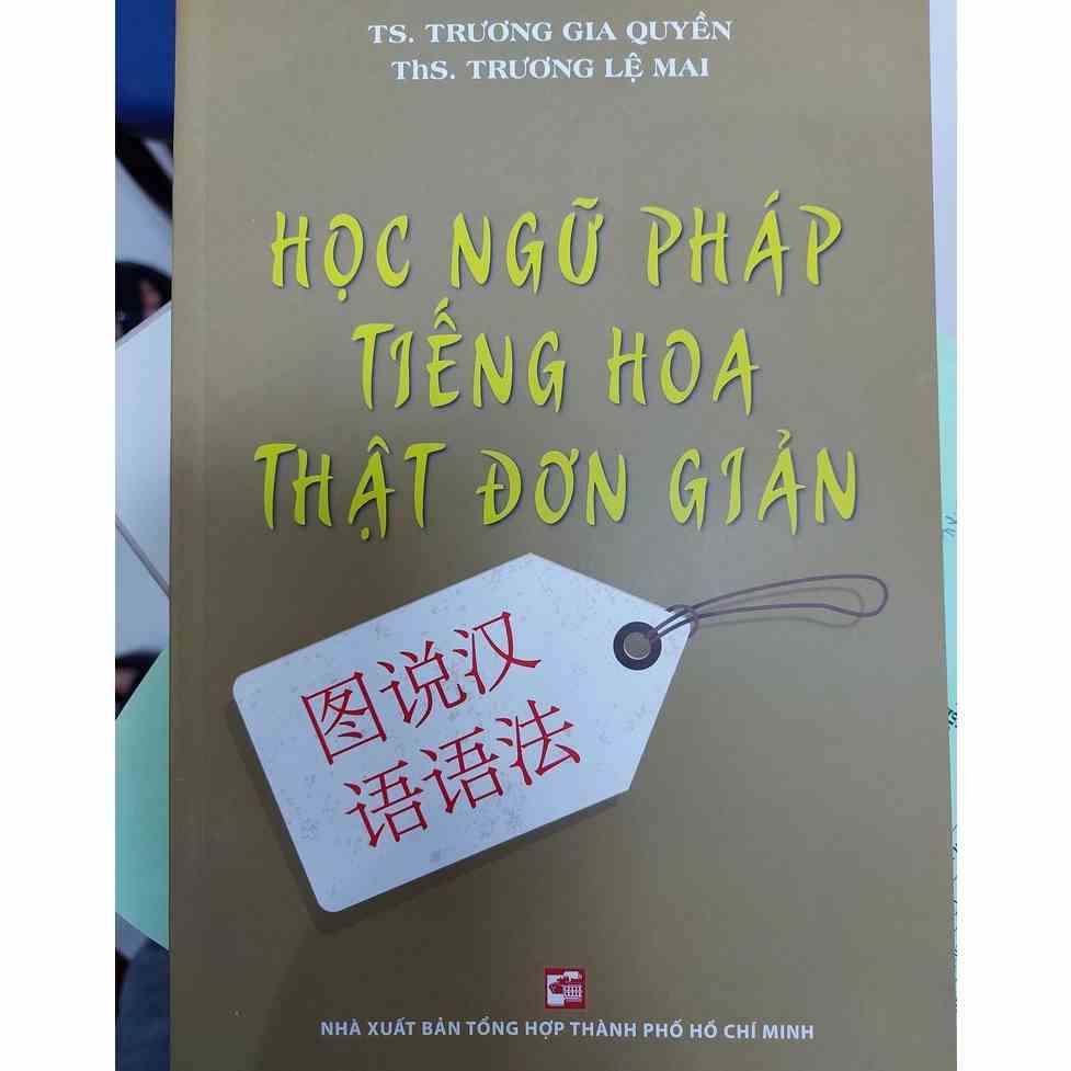 Sách Học ngữ pháp tiếng hoa thật đơn giản