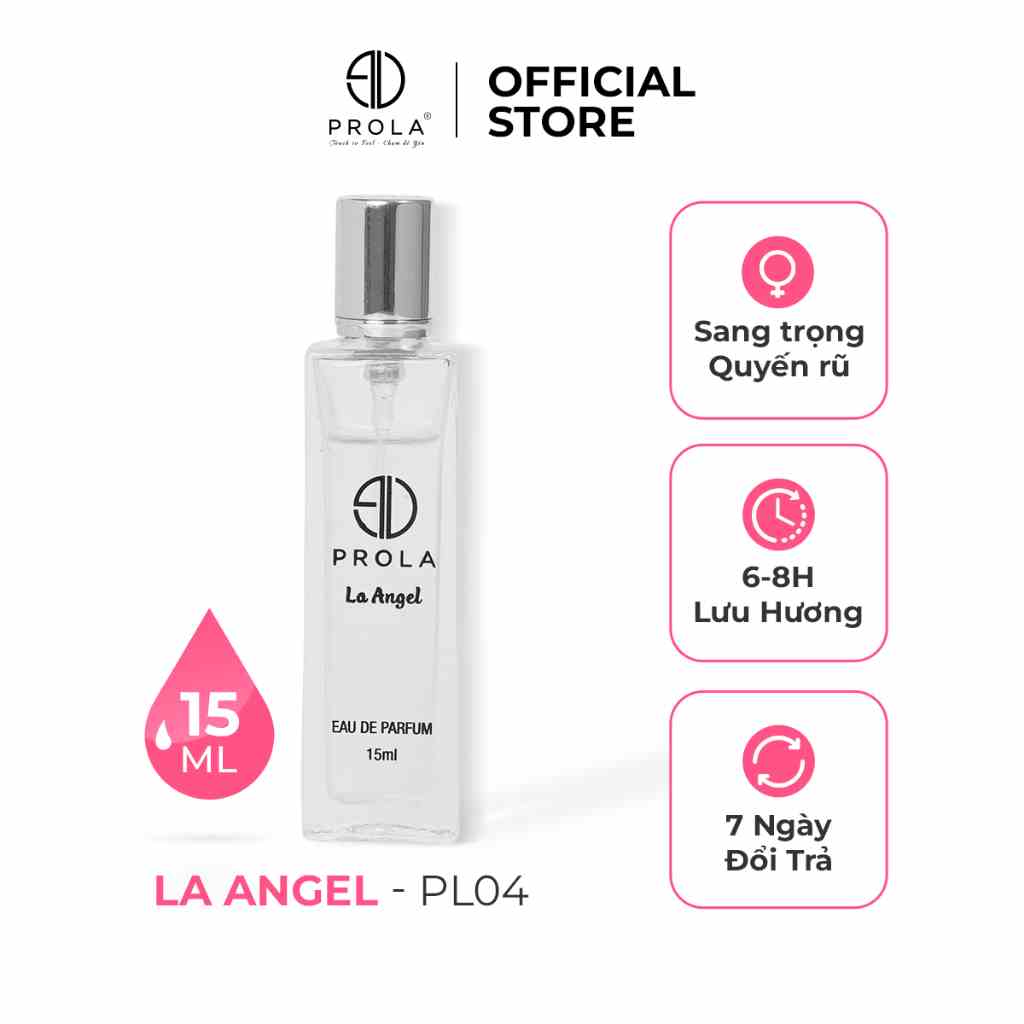 Nước Hoa Nữ PROLA La Angel Phong Cách Nữ Tính, Tinh Khôi, Thanh Lịch PL04 - Dạng xịt 15ml