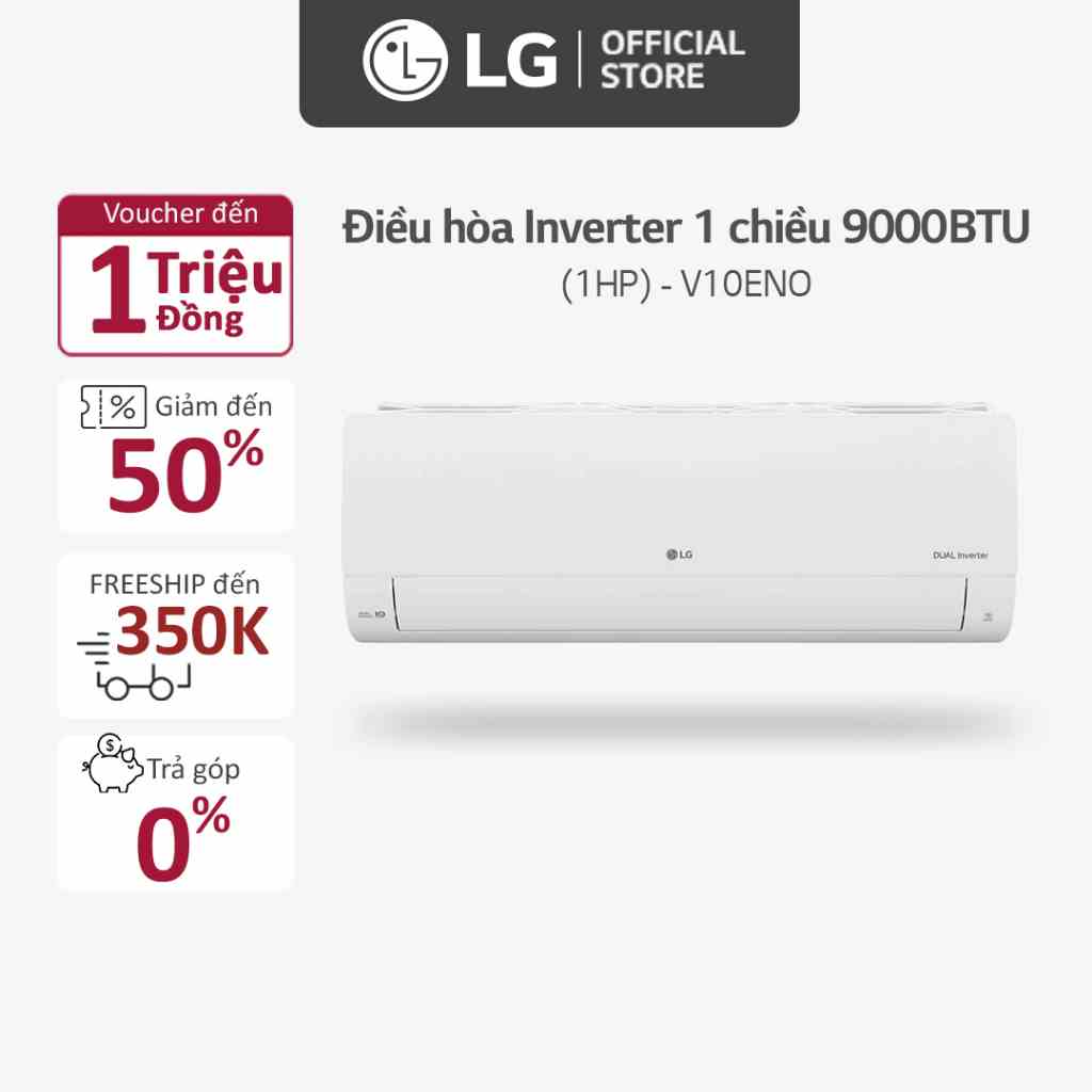 [Mã ELBAU5 giảm 5% đơn 300K] Máy Lạnh LG Inverter 1 chiều 9000BTU (1HP) V10ENO - Model 2023 - Miễn Phí Lắp Đặt