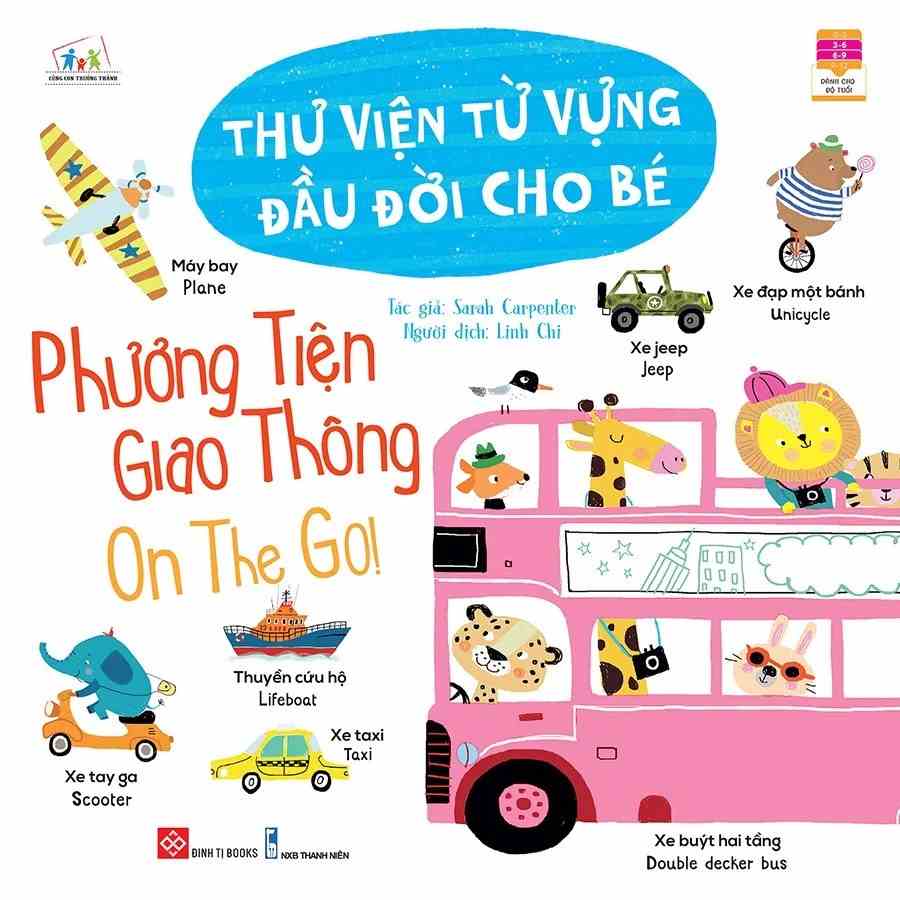 [Mã BMLTB35 giảm đến 35K đơn 99K] SÁCH - Thư viện từ vựng đầu đời cho bé - Phương tiện giao thông - On the go!