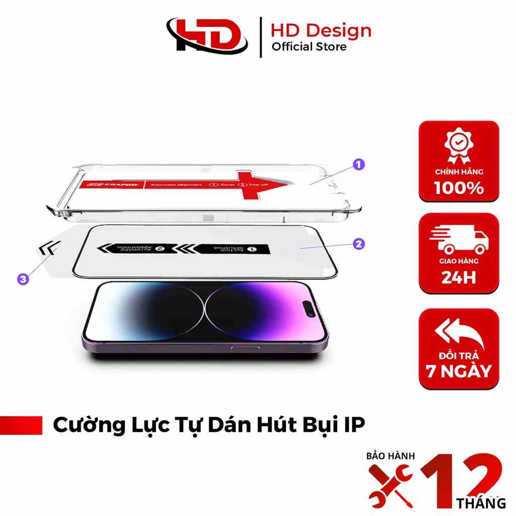 Kính Cường Lực Tự Dán Tự Hút Bụi Cho IP - Có Khung Tự Dán - Có Màng Bảo Vệ Loa - Chính Hãng HD Design