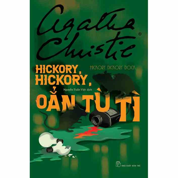 Sách - Agatha Christie - Hickory, Hickory, Oẳn Tù Tì - NXB Trẻ