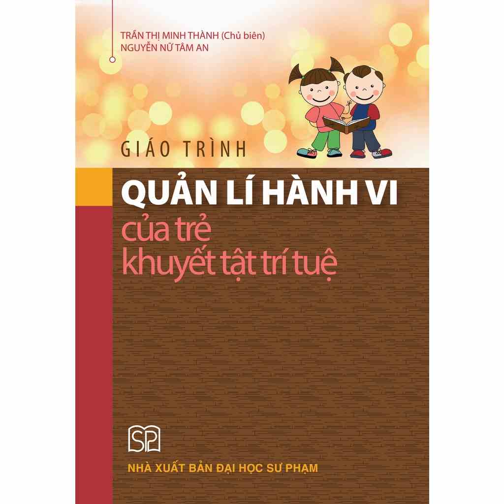 [Mã BMLTB35 giảm đến 35K đơn 99K] Sách - Giáo trình Quản lí hành vi của trẻ khuyết tật trí tuệ - NXB Đại học Sư phạm