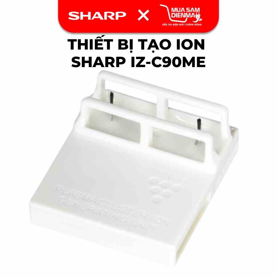 IZ-C90ME | Thiết bị tạo ion máy Sharp IG-GC2E, FP-J60E-W, FP-J80EV-H, KI-L60V-W, KI-L80V-T (Hàng chính hãng)