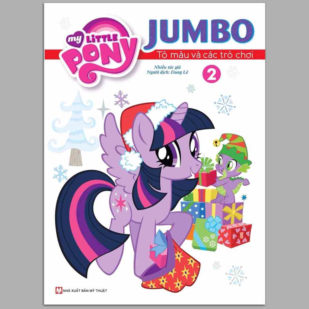 Sách - My Little Pony - Jumbo: Tô Màu Và Các Trò Chơi 2 (2-6 tuổi)