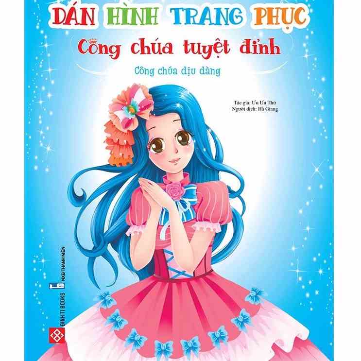 SÁCH - Dán hình trang phục công chúa tuyệt đỉnh - Công chúa dịu dàng