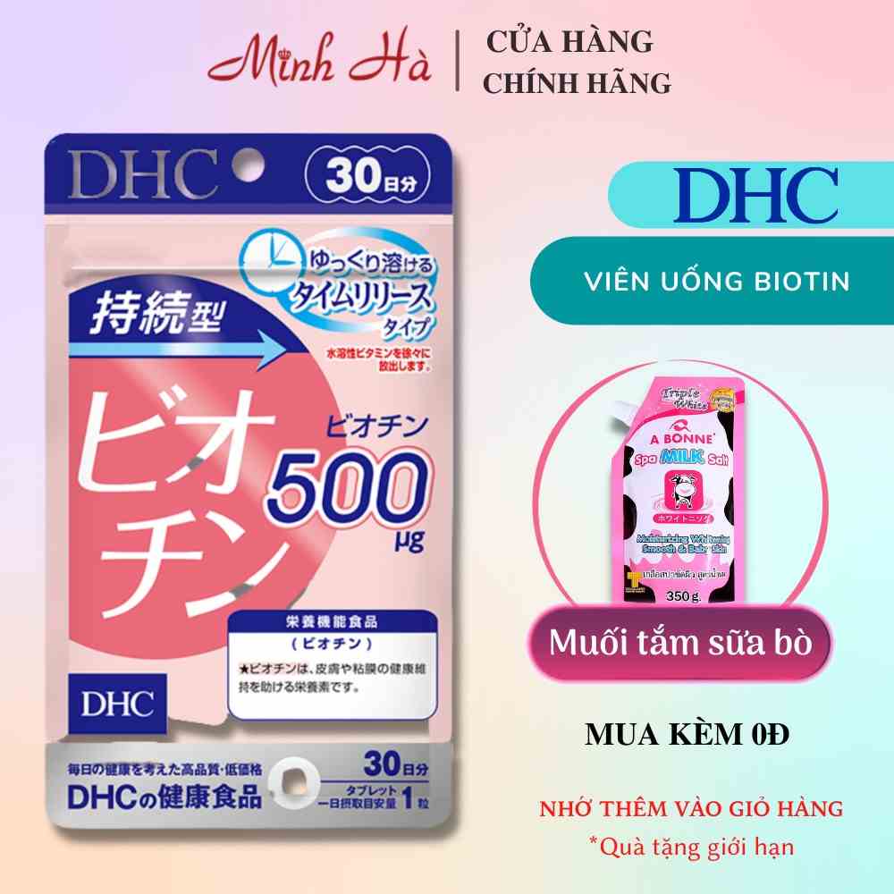 Viên uống mọc tóc Biotin DHC 30 ngày cho 30 viên hỗ trợ mái tóc đẹp và làn da khỏe