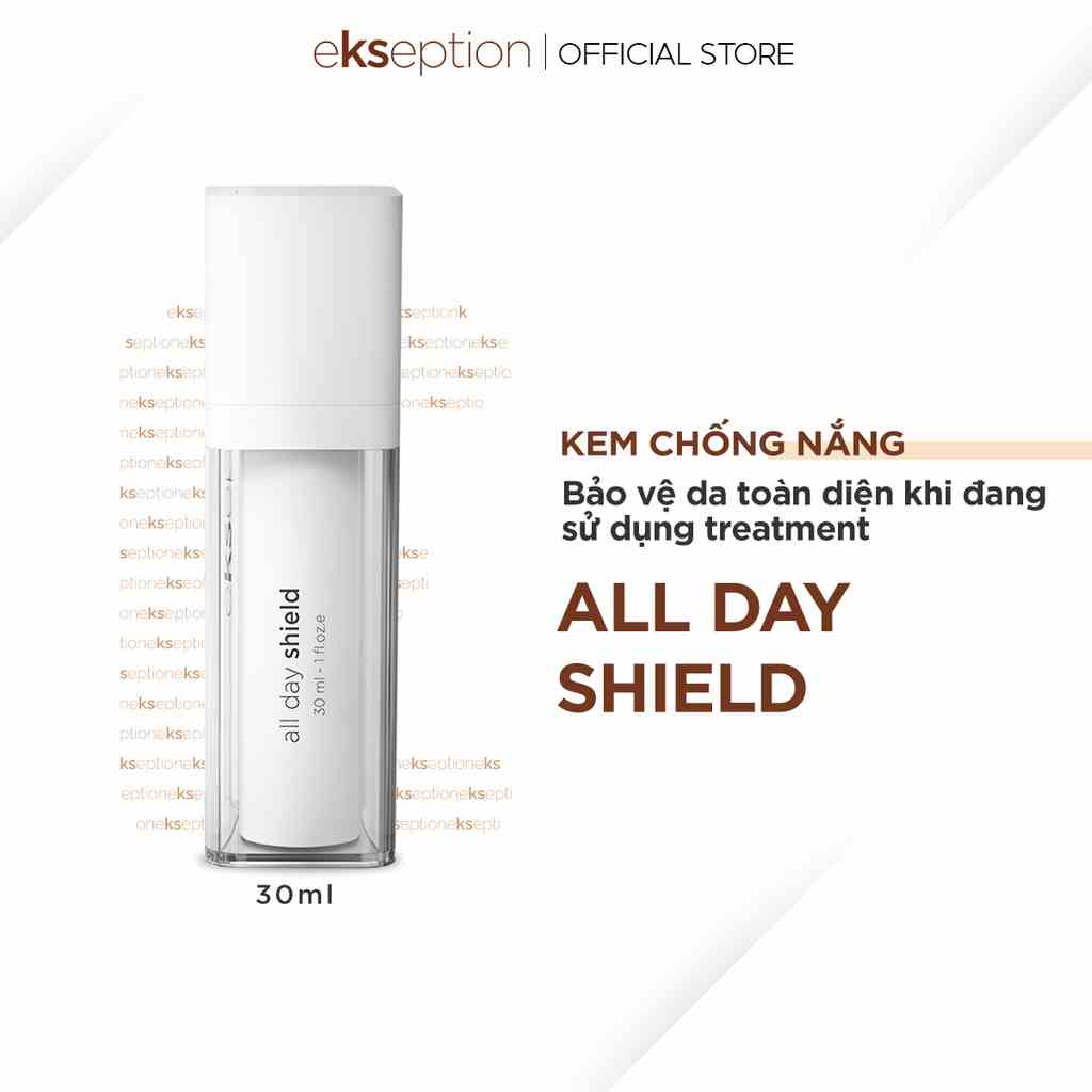 Kem chống nắng phổ rộng, không nhờn rít, không nâng tone cho da treatment Ekseption All Day Shield 30ml