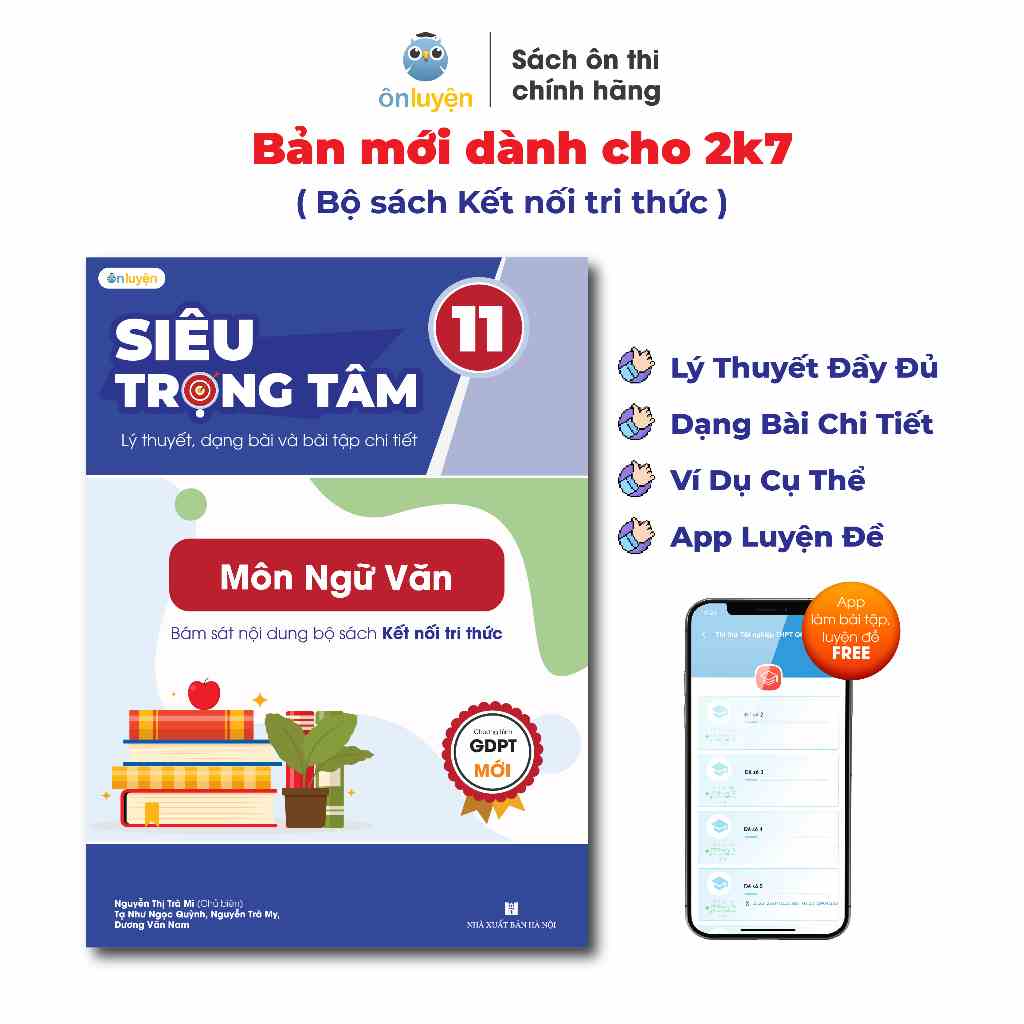 Văn Lớp 11 (bộ Kết nối tri thức)- Sách Siêu trọng tâm môn Ngữ Văn lớp 11 chương trình mới - Nhà Sách Ôn Luyện